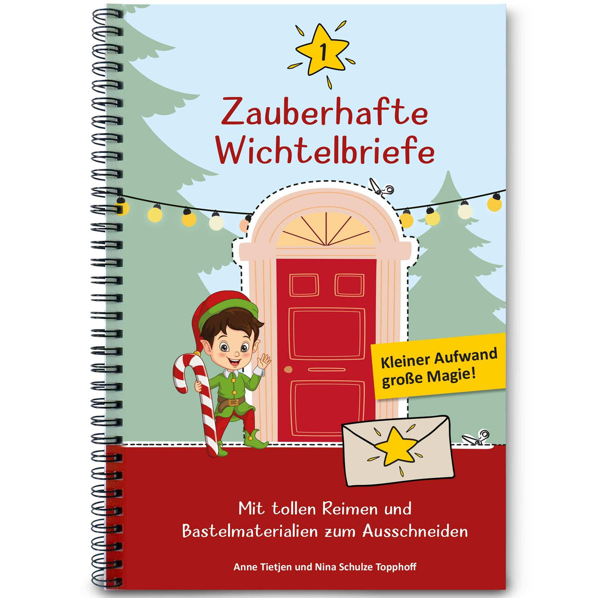 Zauberhafte Wichtelbriefe Bastelideen und Kinderbriefe für zauberhafte Wichtelzeit